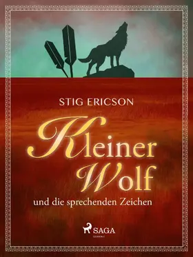 Ericson |  Kleiner Wolf und die sprechenden Zeichen | eBook | Sack Fachmedien