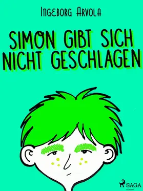 Arvola |  Simon gibt sich nicht geschlagen | eBook | Sack Fachmedien