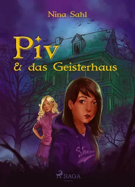 Sahl |  Piv - und das Geisterhaus | eBook | Sack Fachmedien
