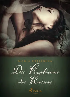 Helleberg |  Die Kurtisane des Kaisers | eBook | Sack Fachmedien
