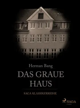 Bang |  Das Graue Haus | eBook | Sack Fachmedien