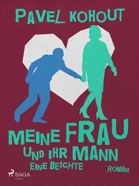 Kohout |  Meine Frau und ihr Mann. Eine Beichte | eBook | Sack Fachmedien