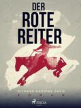 Davis |  Der rote Reiter | eBook | Sack Fachmedien