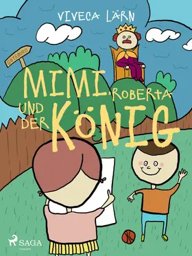 Lärn |  Mimi, Roberta und der König | eBook | Sack Fachmedien