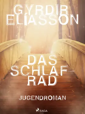 Eliasson |  Das Schlafrad | eBook | Sack Fachmedien