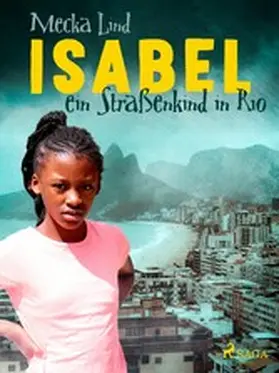 Lind |  Isabel, ein Straßenkind in Rio | eBook | Sack Fachmedien
