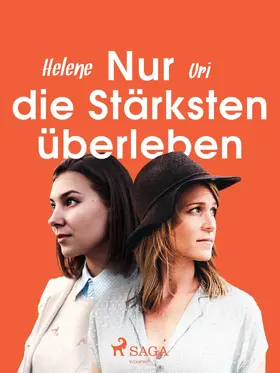 Uri |  Nur die Stärksten überleben | eBook | Sack Fachmedien
