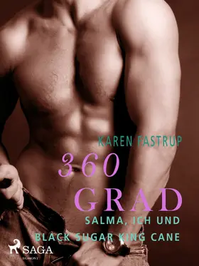 Fastrup |  360 Grad - Salma, ich und Black Sugar King Cane | eBook | Sack Fachmedien