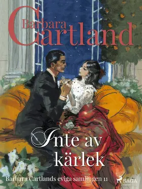 Cartland |  Inte av kärlek | eBook | Sack Fachmedien