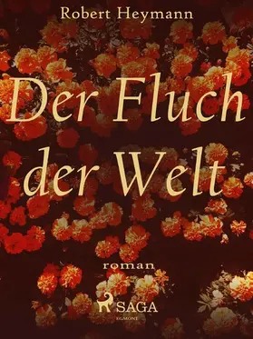 Heymann |  Der Fluch der Welt | eBook | Sack Fachmedien