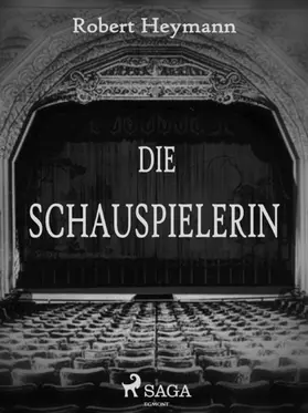 Heymann |  Die Schauspielerin | eBook | Sack Fachmedien