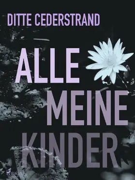 Cederstrand |  Alle meine Kinder | eBook | Sack Fachmedien
