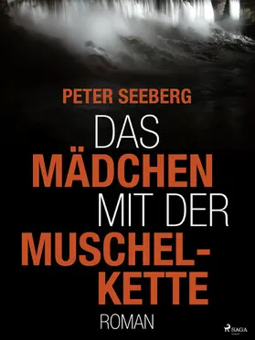 Seeberg |  Das Mädchen mit der Muschelkette | eBook | Sack Fachmedien
