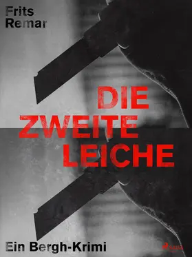 Remar |  Die zweite Leiche | eBook | Sack Fachmedien