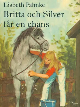 Pahnke |  Britta och Silver får en chans | eBook | Sack Fachmedien