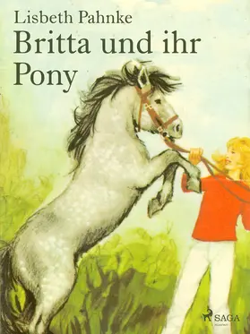Pahnke |  Britta und ihr Pony | eBook | Sack Fachmedien
