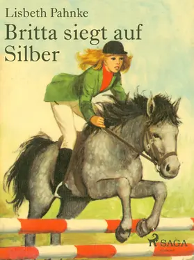 Pahnke |  Britta siegt auf Silber | eBook | Sack Fachmedien