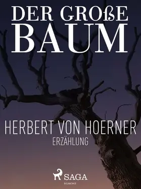 Hoerner |  Der große Baum | eBook | Sack Fachmedien