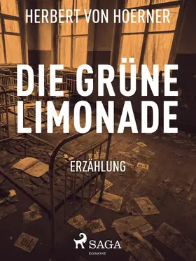 Hoerner |  Die grüne Limonade | eBook | Sack Fachmedien