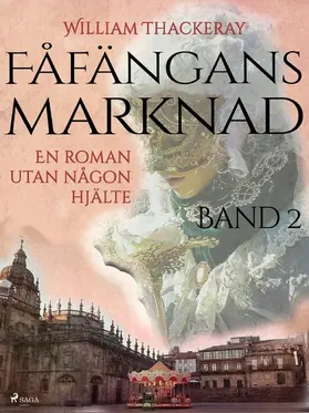 Thackeray |  Fåfängans marknad - Band 2 | eBook | Sack Fachmedien
