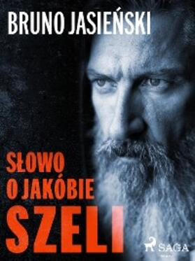 Bruno |  S¿owo o Jakóbie Szeli | eBook | Sack Fachmedien