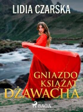 Czarska |  Gniazdo ksi¿¿¿t D¿awacha | eBook | Sack Fachmedien