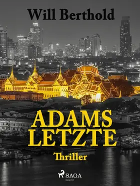 Berthold |  Adams Letzte | eBook | Sack Fachmedien