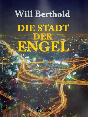 Berthold |  Die Stadt der Engel | eBook | Sack Fachmedien