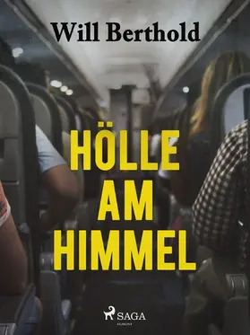 Berthold |  Hölle am Himmel | eBook | Sack Fachmedien