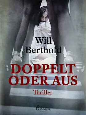 Berthold |  Doppelt oder aus | eBook | Sack Fachmedien