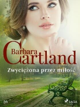 Cartland |  Zwyciezona przez milosc - Ponadczasowe historie milosne Barbary Cartland | eBook | Sack Fachmedien