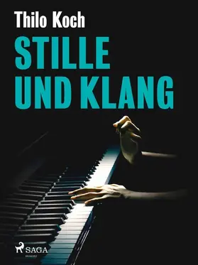 Koch |  Stille und Klang | eBook | Sack Fachmedien