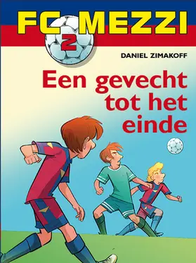 Zimakoff |  FC Mezzi 2 - Een gevecht tot het einde | eBook | Sack Fachmedien