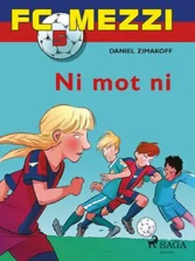Zimakoff | FC Mezzi 5 - Ni mot ni | E-Book | www.sack.de