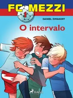 Zimakoff |  FC Mezzi 1: O intervalo | eBook | Sack Fachmedien