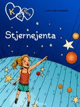 Knudsen |  K for Klara 10 - Stjernejenta | eBook | Sack Fachmedien