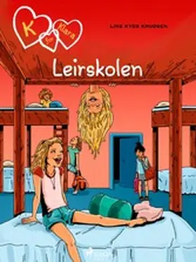 Knudsen |  K for Klara 9 - Leirskolen | eBook | Sack Fachmedien