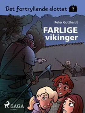 Gotthardt |  Det fortryllende slottet 7 - Farlige vikinger | eBook | Sack Fachmedien