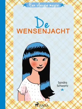 Schwartz |  Een vleugje magie 2 - De wensenjacht | eBook | Sack Fachmedien