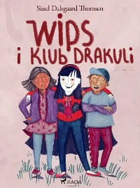 Thomsen |  Wips i Klub Drakuli | eBook | Sack Fachmedien