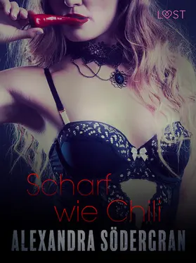 Södergran |  Scharf wie Chili: Erotische Novelle | eBook | Sack Fachmedien