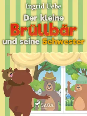Uebe |  Der kleine Brüllbär und seine Schwester | eBook | Sack Fachmedien