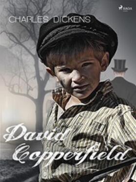 Dickens |  David Copperfield | eBook | Sack Fachmedien