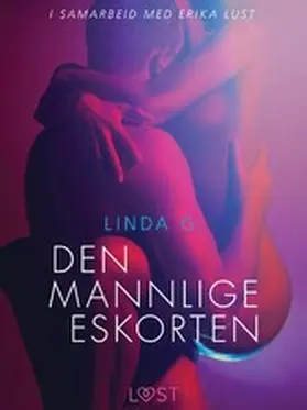 G. |  Den mannlige eskorten - en erotisk novelle | eBook | Sack Fachmedien