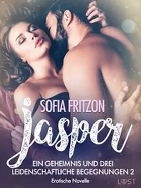 Fritzson |  Jasper - Geheimnisse und leidenschaftliche Begegnungen 2 - Erotische Novelle | eBook | Sack Fachmedien