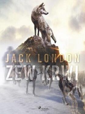 London |  Zew krwi | eBook | Sack Fachmedien