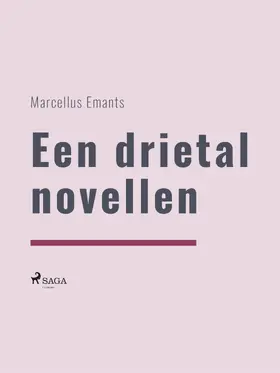 Emants |  Een drietal novellen | eBook | Sack Fachmedien