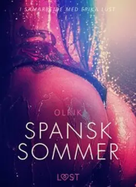 Olrik |  Spansk sommer - en erotisk novelle | eBook | Sack Fachmedien