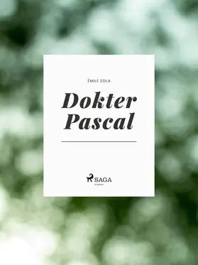 Zola |  Dokter Pascal | eBook | Sack Fachmedien