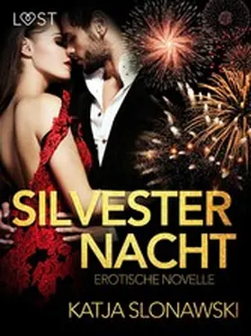 Slonawski |  Silvesternacht: Erotische Novelle | eBook | Sack Fachmedien